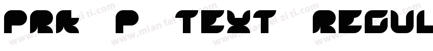 PRK P Text Regular字体转换